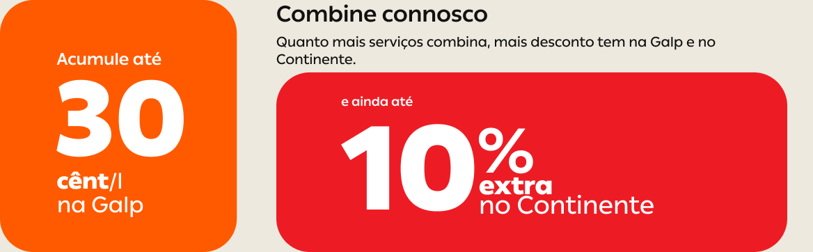 Poupe até 30 cênt./l em combustível na Galp com o Plano COMBINA. Ganhe até 10% em Cartão Continente nas compras no Continente com o Plano Combina.